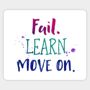 Fail Learn Move On - Watercolor Inspiration Quote Magnet